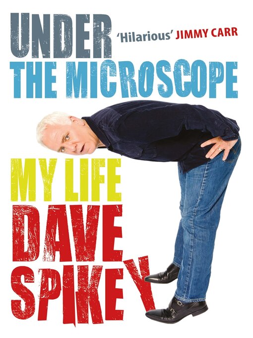 Title details for Under the Microscope by Dave Spikey - Available